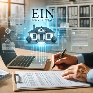 How to Get an EIN for an Estate A Guide and How-To